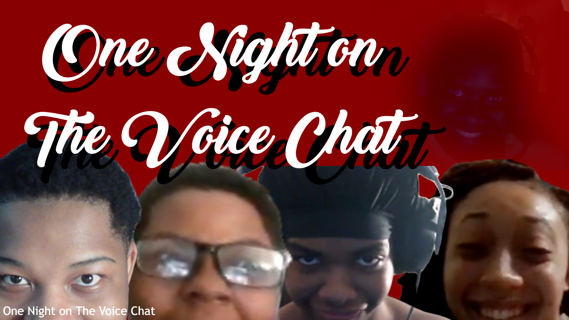 One Night on The Voice Chat