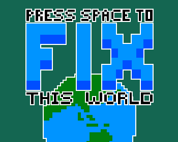 Cover image for Press Space to FIX this World