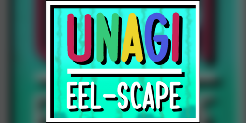 Cover image for UNAGI | EEL-SCAPE