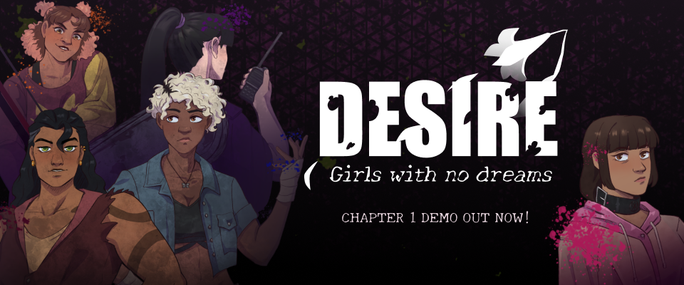 Desire: Girls with no Dreams (DEMO)