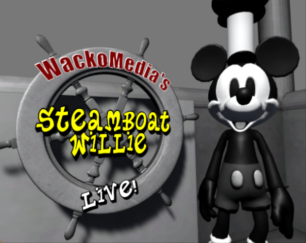 Wackomedia's Steamboat Willie Live!