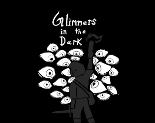 Glimmers in the Dark  