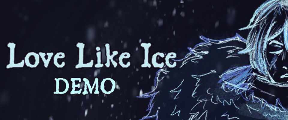 Love Like Ice [DEMO]