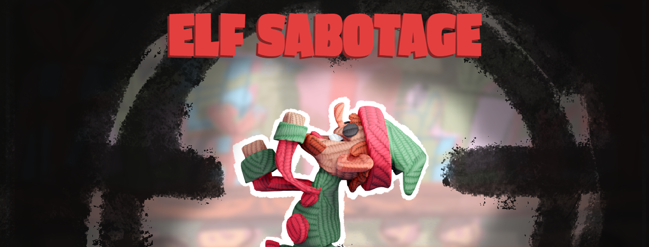 Elf Sabotage