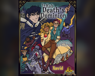 To Rob Death's Dominion   - a Chuubo's one-shot campaign 