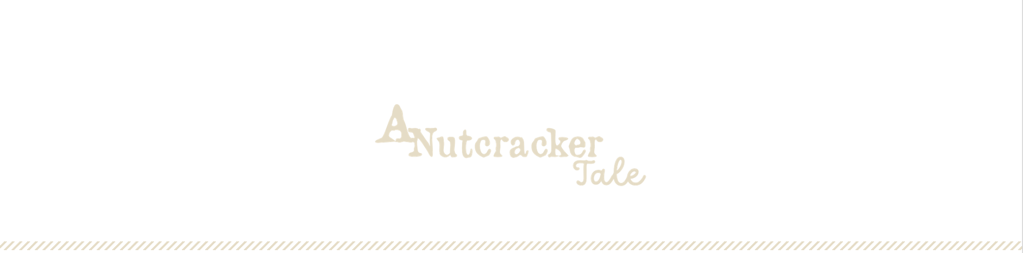 A Nutcracker Tale