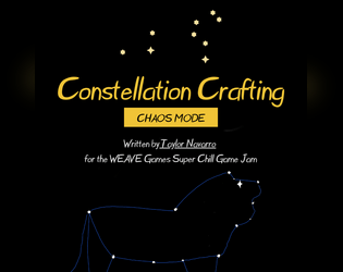 Constellation Crafting: Chaos Mode   - A fast-paced worldbuilding game with minor RP elements! 