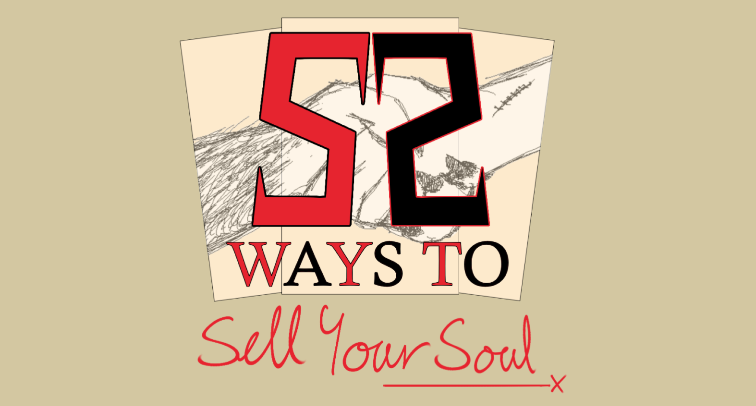 52 Ways to Sell Your Soul [BETA]