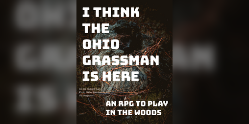 Cover image for I Think The Ohio Grassman Is Here