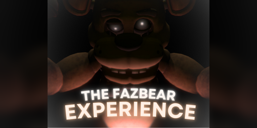Cover image for The Fazbear Experience [EARLY DEMO]