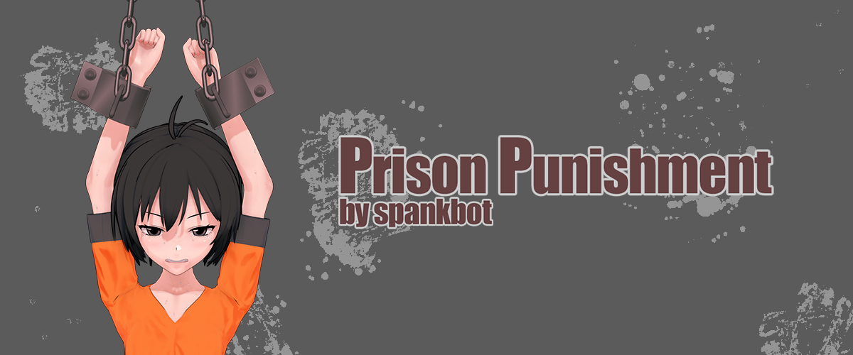 Prison Punishment 1.0(spanking game)