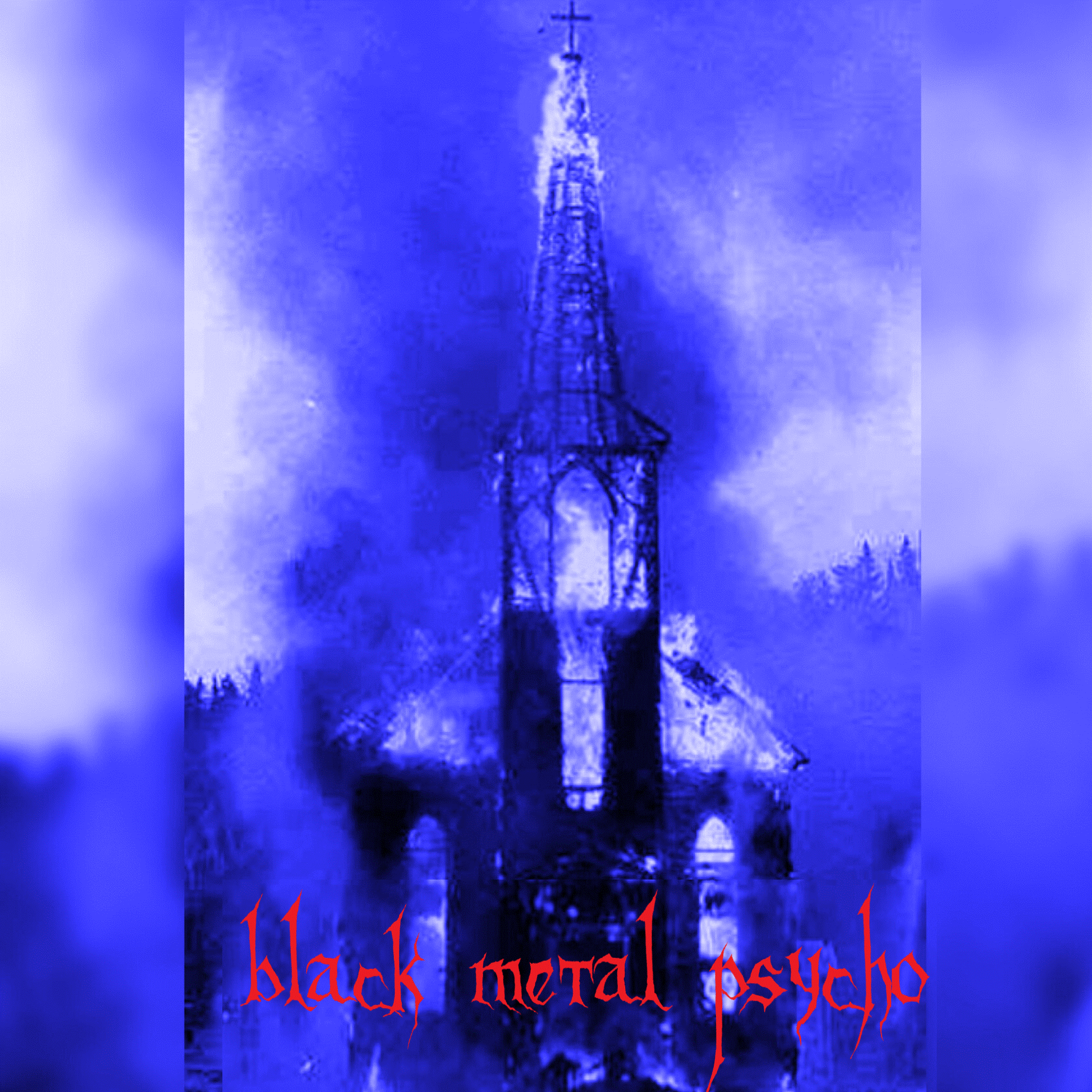 ψ ⛧ BLACK METAL PSYCHO ψ ⛧ by Džonny Blue