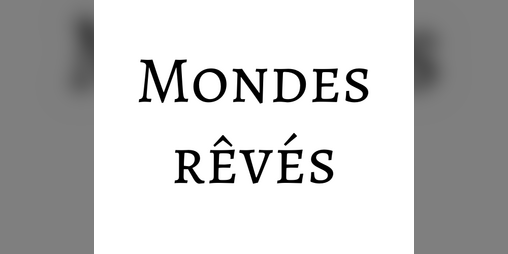 Cover image for Mondes rêvés