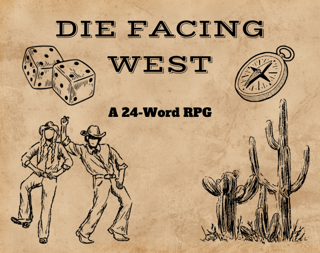 Die Facing West