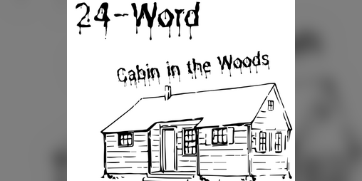Cover image for Cabin in the Woods - 24 word RPG
