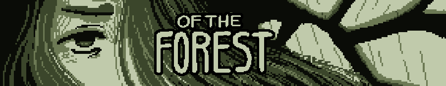 OF THE FOREST
