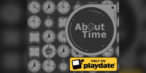 Cover image for About Time (for Playdate)