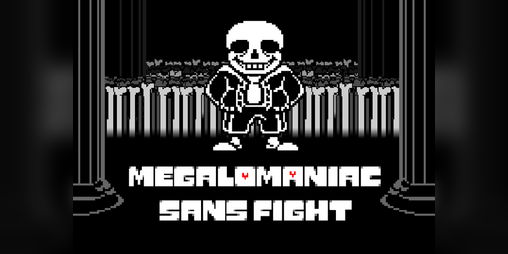 Cover image for Megalomaniac Sans Fight