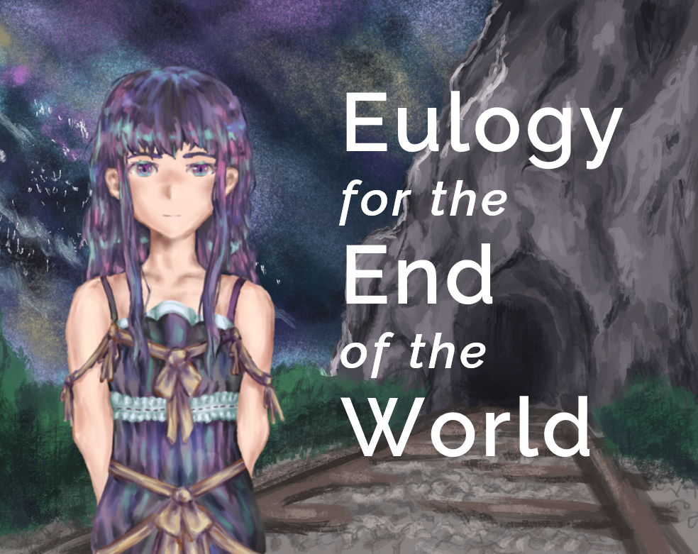 Eulogy for the End of the World