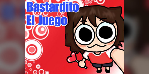 Cover image for Bastardito! El juego!