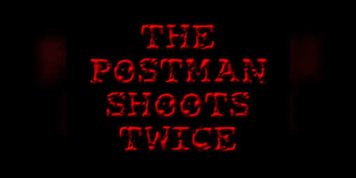 Cover image for The Postman Shoots Twice