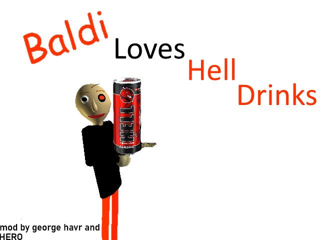 Baldi Loves Hell Drinks By Hero