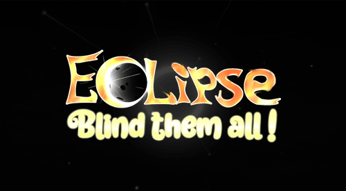 Eclipse : Blind them all!