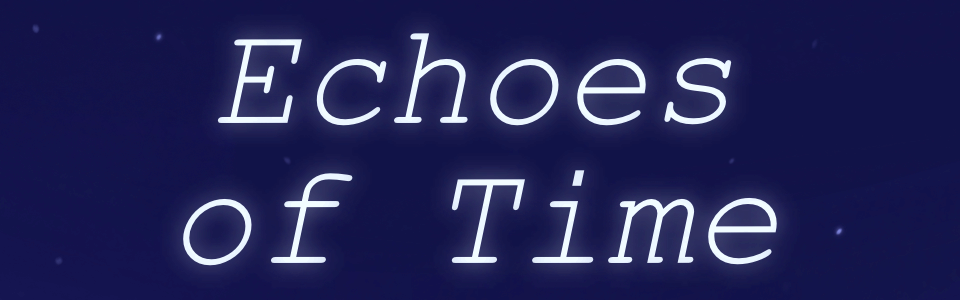 Echoes Of Time