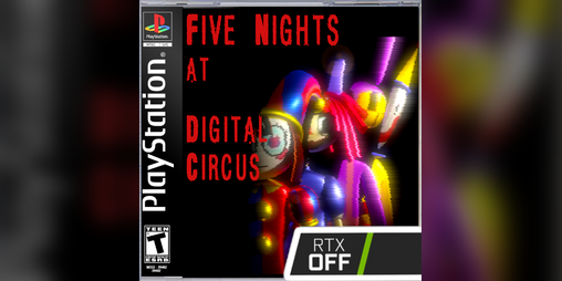 Cover image for Five Nights at Digital Circus (PSX version)