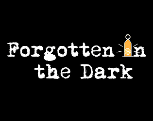 Forgotten in the Dark