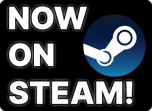 NOW ON STEAM!