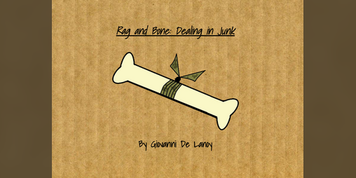 Cover image for Rag and Bone: Dealing in Junk