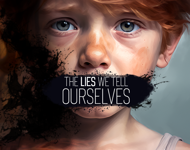 Cover image for The Lies We Tell Ourselves - Demo