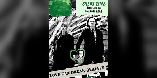 Cover image for Sylki Zine #1 Love can break reality