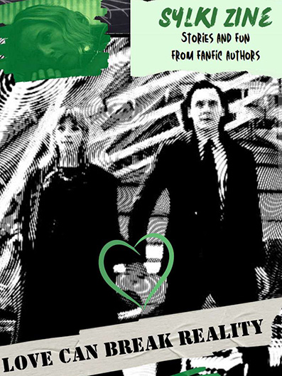 Cover image for Sylki Zine #1 Love can break reality