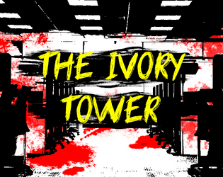 The Ivory Tower - A Cy_Borg Adventure  