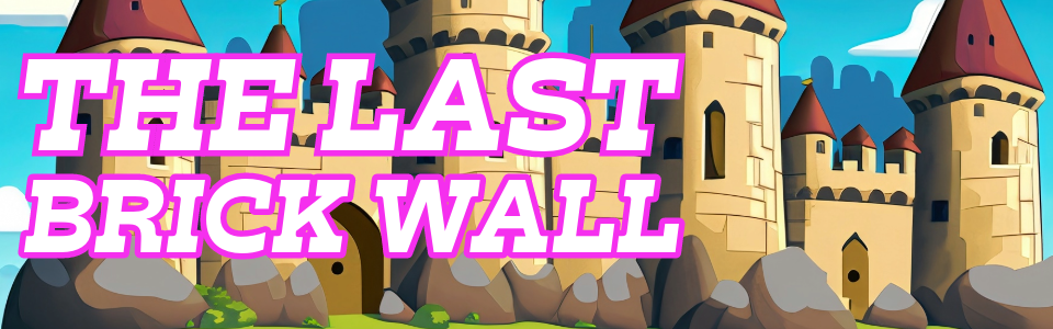 The Last Brick Wall [Trijam 251]