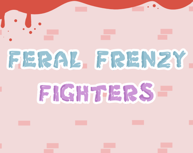Feral Frenzy Fighters