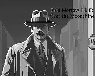 Paul Morrow P.I. 2: Over the Moonshine