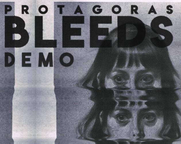 Protagoras Bleeds Demo (2021)