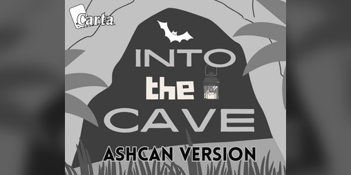 Cover image for Into the Cave Ashcan (EN/ES)