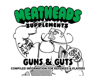 Meatheads: Gun & Guts  