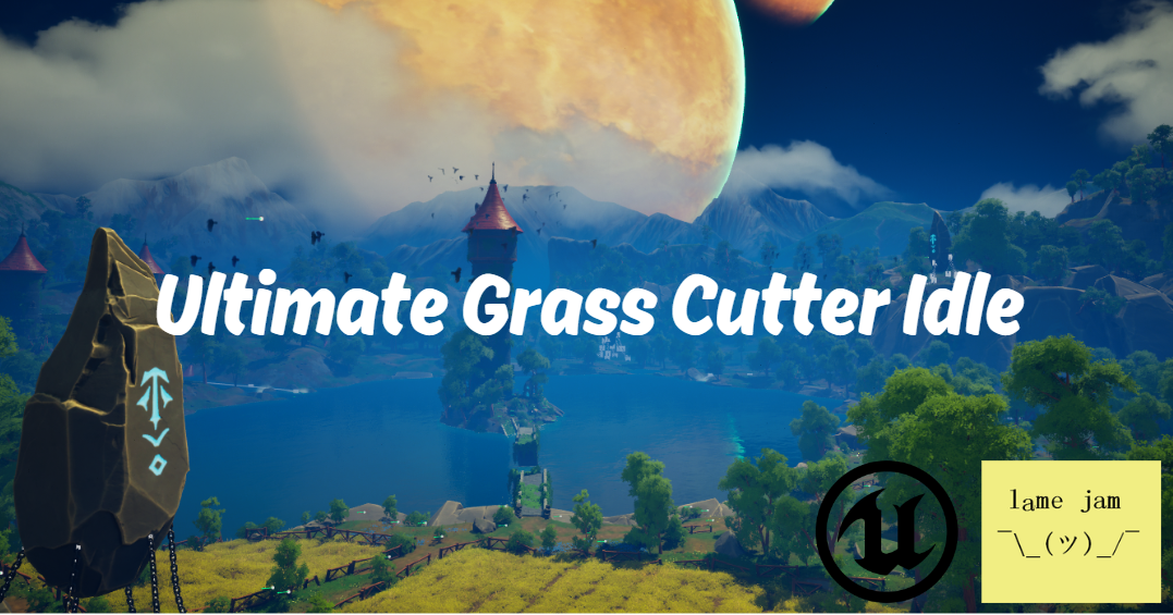 Ultimate Grass Cutter Idle