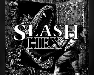 Slash Hex (Playtest Edition)  