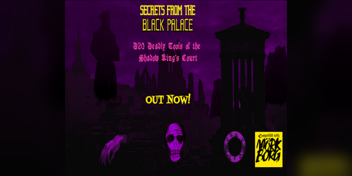 Cover image for Secrets From The Black Palace - MÖRK BORG Zine