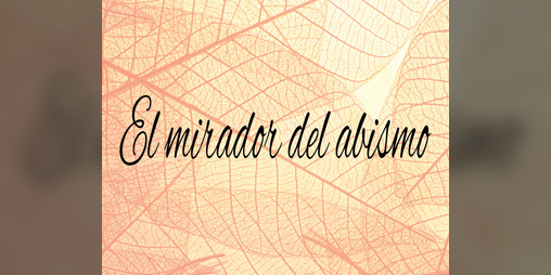 Cover image for El mirador del abismo