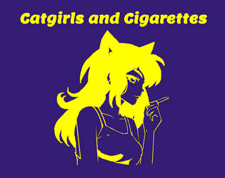 Catgirls and Cigarettes ONE PAGE TTRPG  