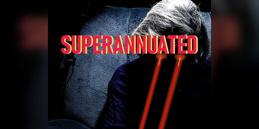 Cover image for SUPERANNUATED