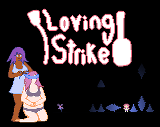 Loving Strike