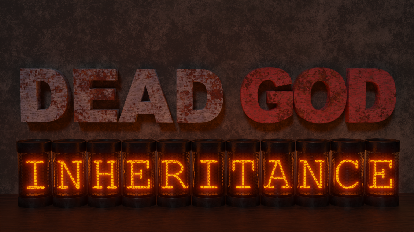 Dead God Inheritance (Demo)